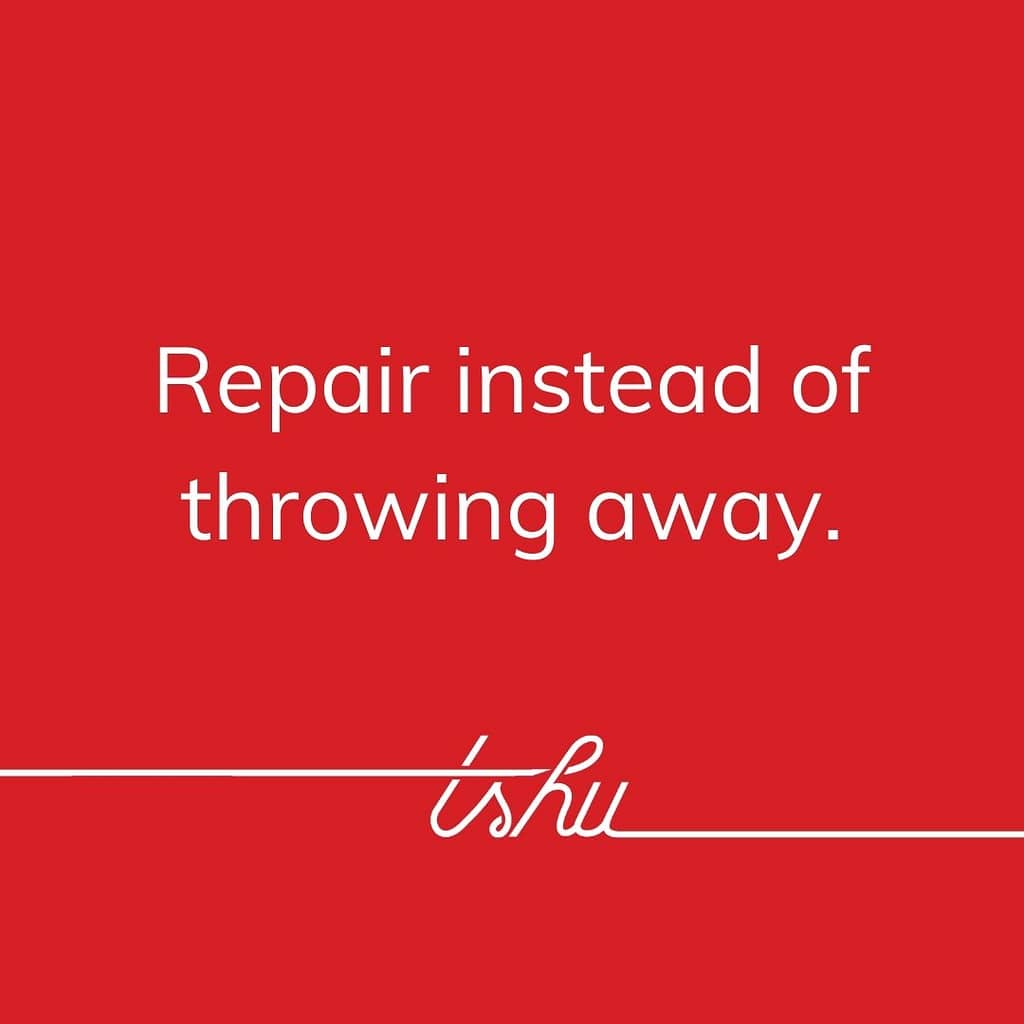 repair instead of throwing away